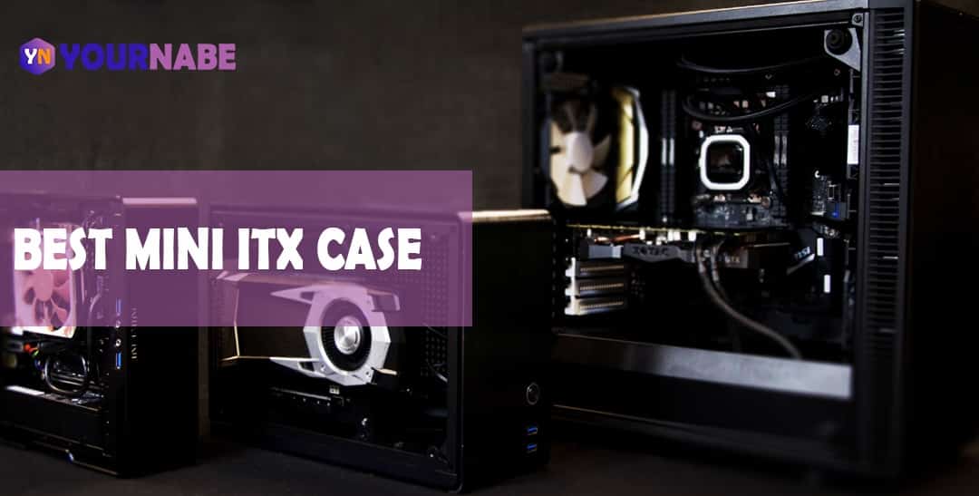 best mini itx case