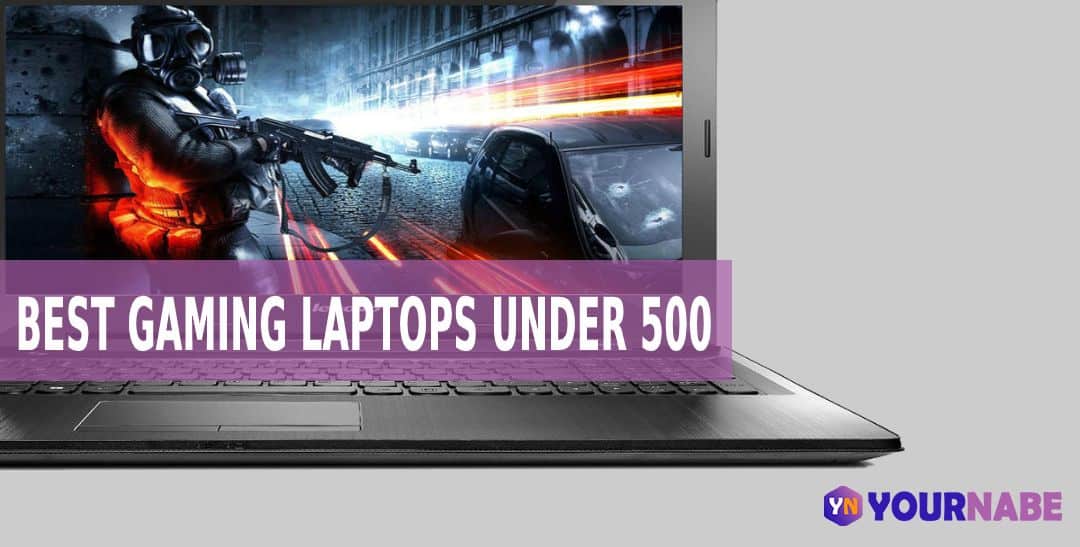 best gaming laptops under 500
