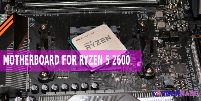 Motherboard For Ryzen 5 2600