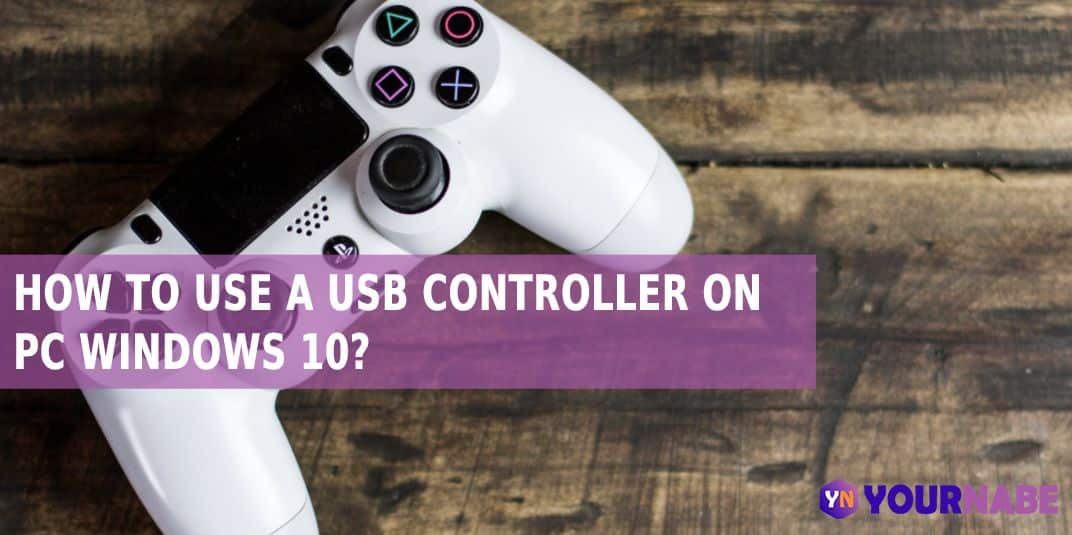 How to use a USB controller on PC Windows 10?