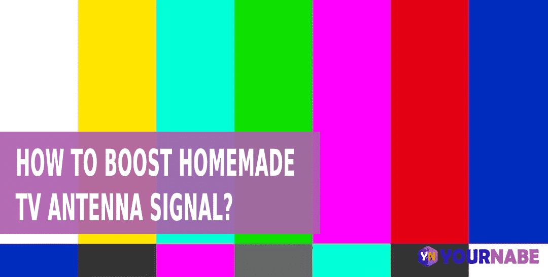 How to Boost Homemade TV Antenna Signal?