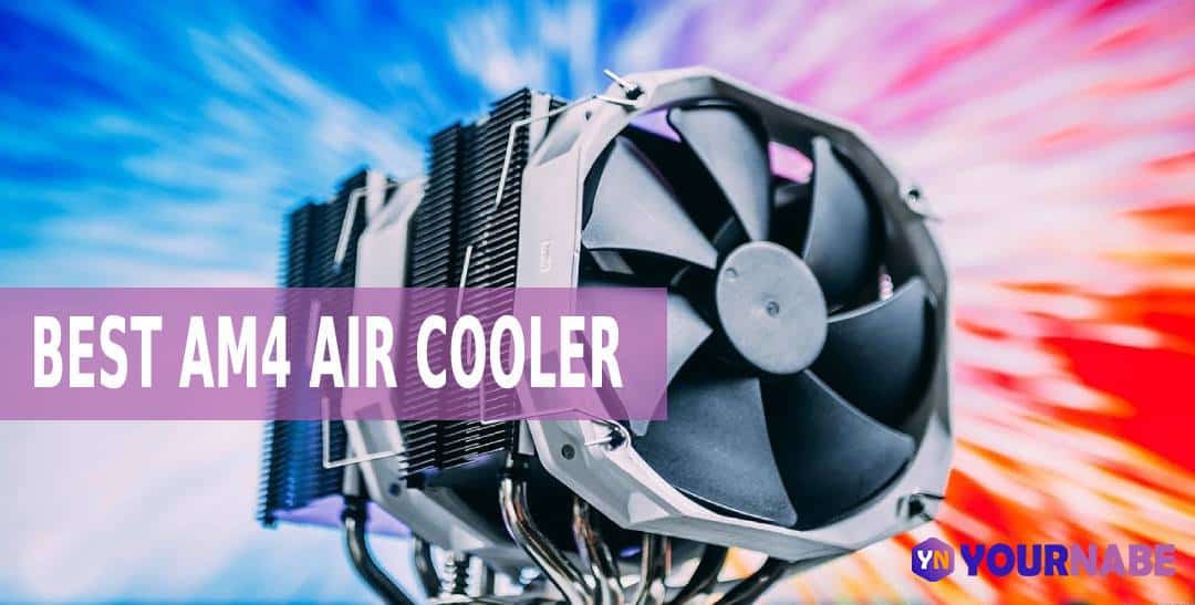 Best AM4 Air Cooler